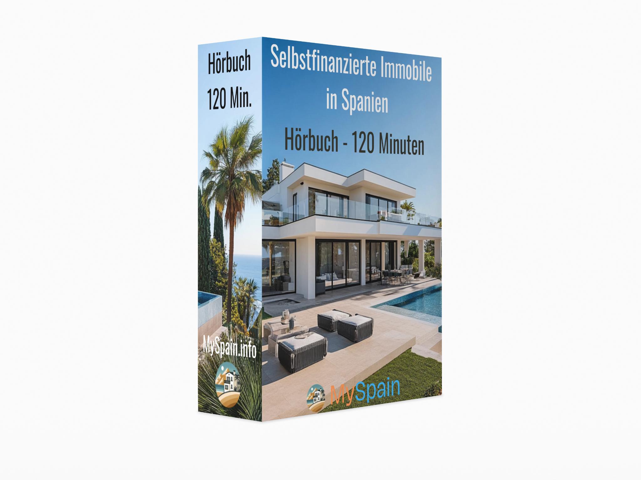Selbstfinanzierte Ferienwohnung in Spanien Hörbuch Selbstfinanzierte Ferienwohnung in Spanien Hörbuch